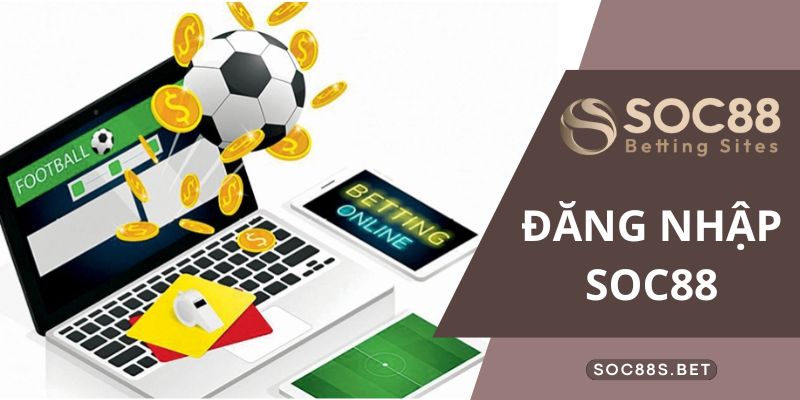 Đăng Nhập SOC88 Và Một Số Câu Hỏi Thường Xuyên Gặp Phải Quên mật khẩu khi đăng nhập SOC88 cần xử lý như thế nào muốn login?