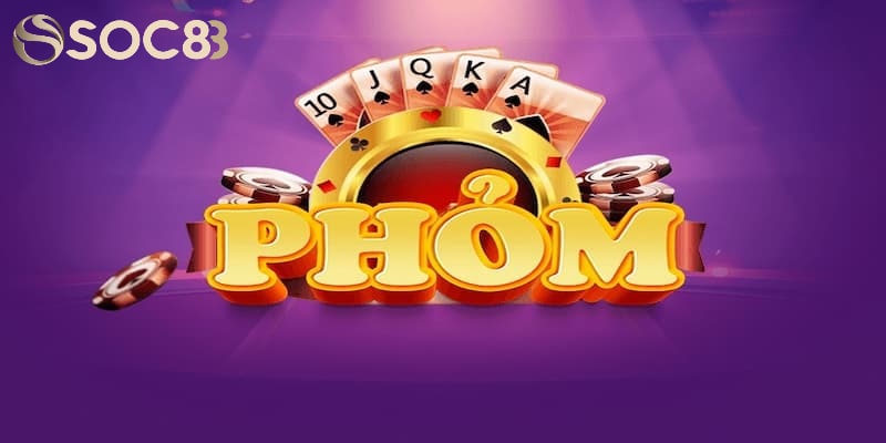 Luật chơi game bài phỏm như thế nào?