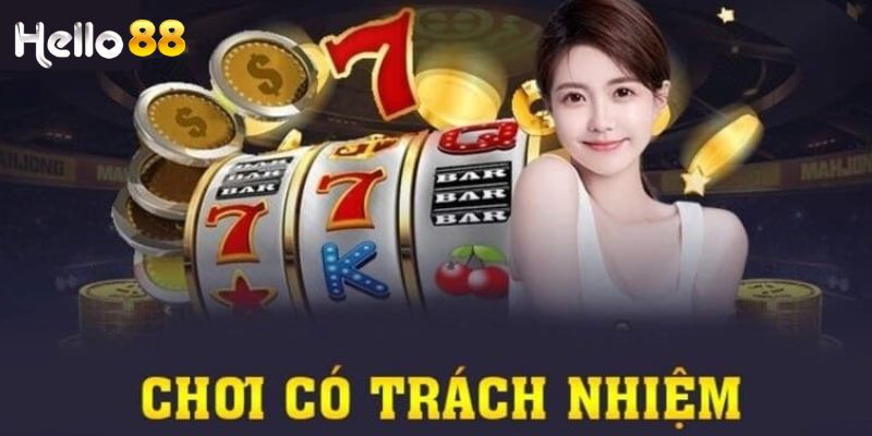 Cá cược có trách nhiệm là nguyên tắc quan trọng